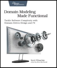Domain Modeling Made Functional